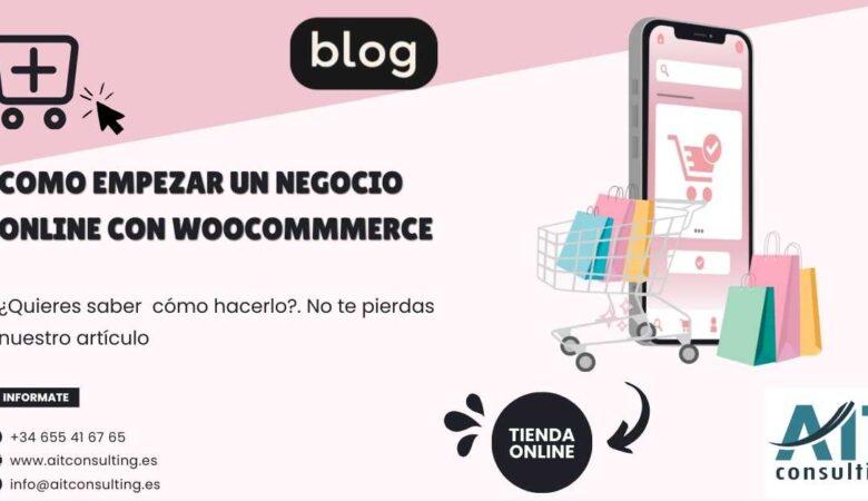 Cómo empezar un negocio online con WooCommerce